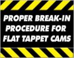 Cam Break-In